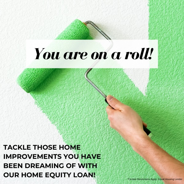 You are on a roll! Click to learn more and apply for a home equity loan