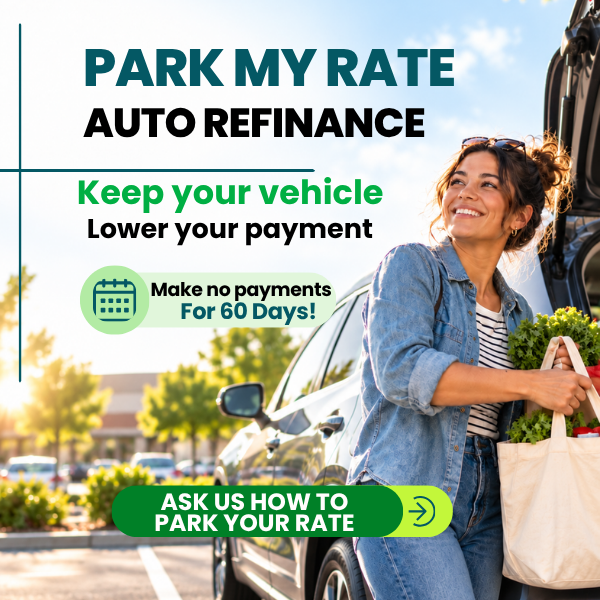 Park my rate auto refinance keep your vehicle lower your payment click to learn more and apply
